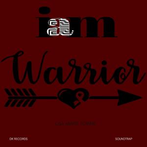 I AM WARRIOR
