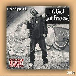 It's Good (feat. Professor)