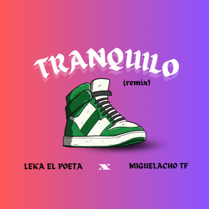 Tranquilo (Remix)