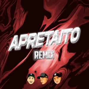 Apretaito (Remix)