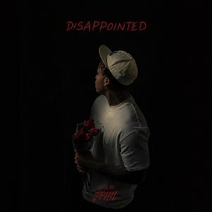 Disappointed