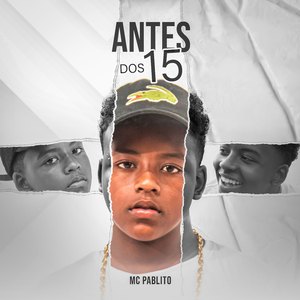 Antes dos 15