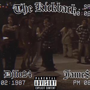 The Kickback (feat. JAME$)
