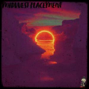 The Midwest Placement (feat. Jedimiiz)