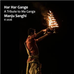 Har Har Gange (Ganga Aarti)