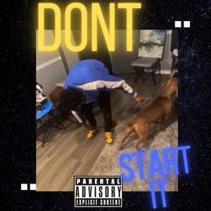 Don't Start it