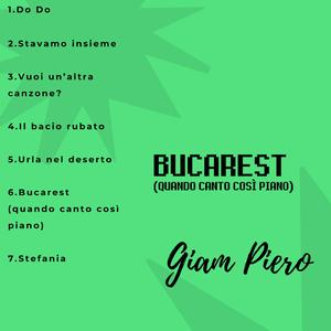 Bucarest (Quando canto così piano)