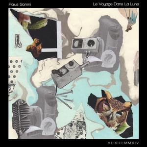 Le Voyage Dans La Lune 14 : VI.XIII.MMXIV