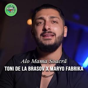 Alo Mama Soacra (feat. Maryo Fabrika)