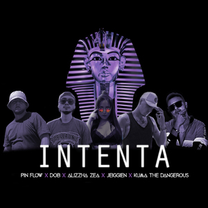 Intenta (feat. DOB, Alizzha Zea, Jeiggien, Kuma The Dangerous)