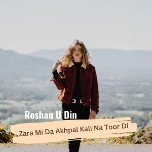 Zara Mi Da Akhpal Kali Na Toor Di