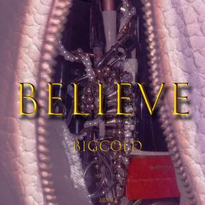 Believe.(prod by LuieFly)