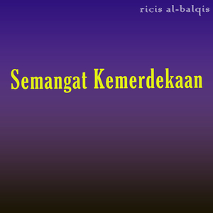 Semangat Kemerdekaan