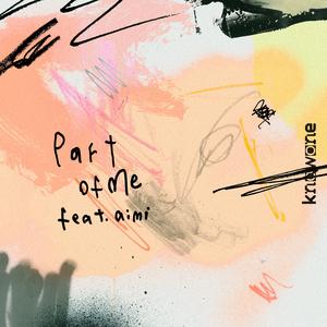 Part of me (feat. aimi)
