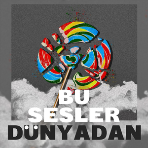 Bu Sesler Dünyadan