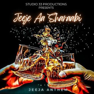 Jeeje Aa Sharaabi