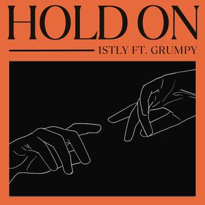 Hold On (feat. Grumpy)