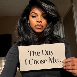 The Day I Chose Me