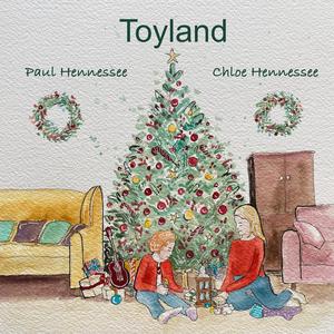 Toyland (feat. Chloe Hennessee)