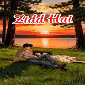 Zidd Hai