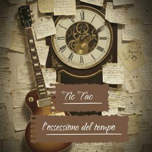 Tic Tac (l'ossessione del tempo)