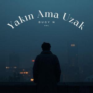 Yakın Ama Uzak (feat. Nml Studio) [with Kerem Sezer]