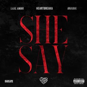 She Say (feat. Anjubie)