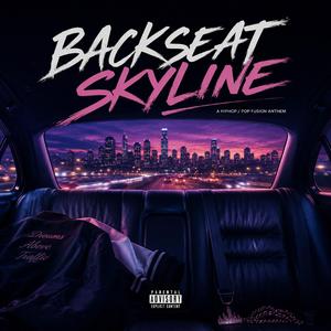 Backseat Skyline