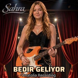 Bedir Geliyor (feat. Sahra) (Anatolia Rock Version)