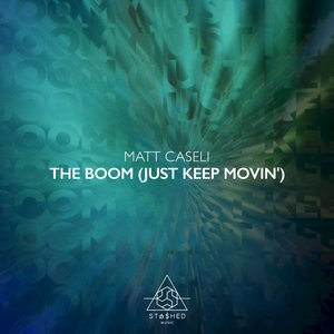 The Boom (Just Keep Movin') (Original Mix)
