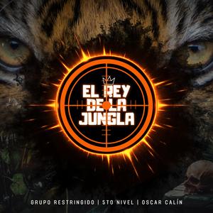 El Rey De La Jungla (feat. 5to Nivel Oficial & Oscar Calin)