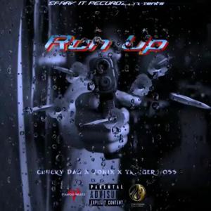 Chucky dan x Tonix x Trigger boss-Run up