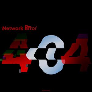 Network Error 404