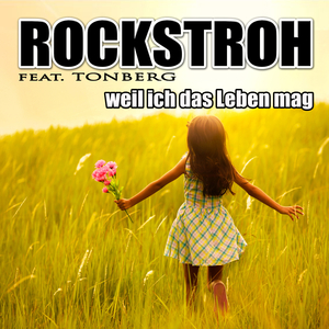 Weil ich das Leben mag (Radio Mix)