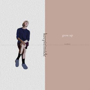 Grow Up (feat. Ryce)