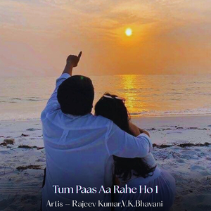 Tum Paas Aa Rahe Ho 1