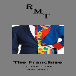 The Franchise (Ronald McDonald Trump) [feat. Scholla]