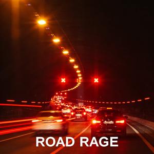 ROAD RAGE