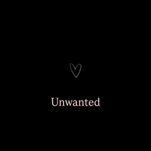 Unwanted