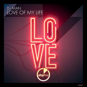 Love Of My Life (Original Mix)