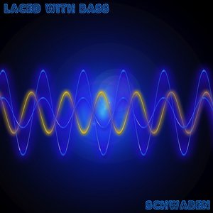 Laced With Bass