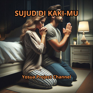 Sujud di Kaki-Mu