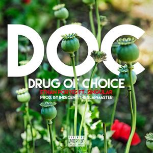 DOC (Drug of Choice) [feat. Singular]