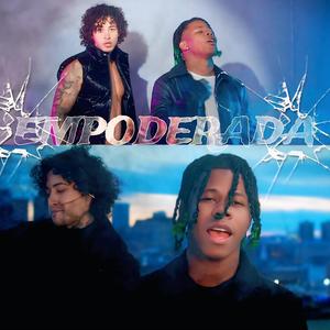 EMPODERADA (feat. Delvis)