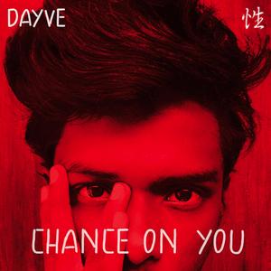 Chance on You