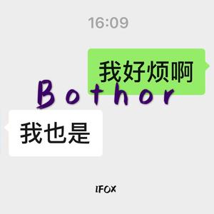 bother