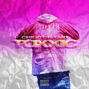 Toxxic