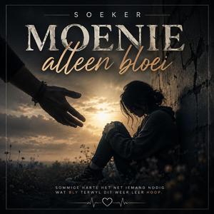 Moenie alleen bloei