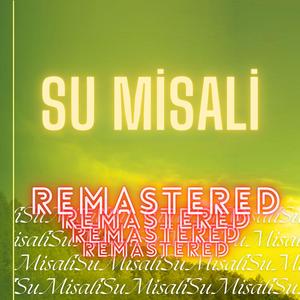 Su Misali (Remastered)