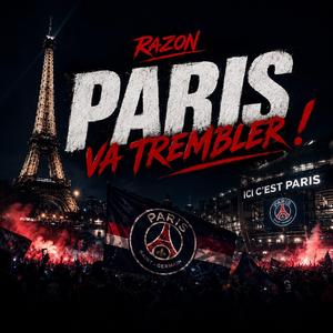 PARIS VA TREMBLER !